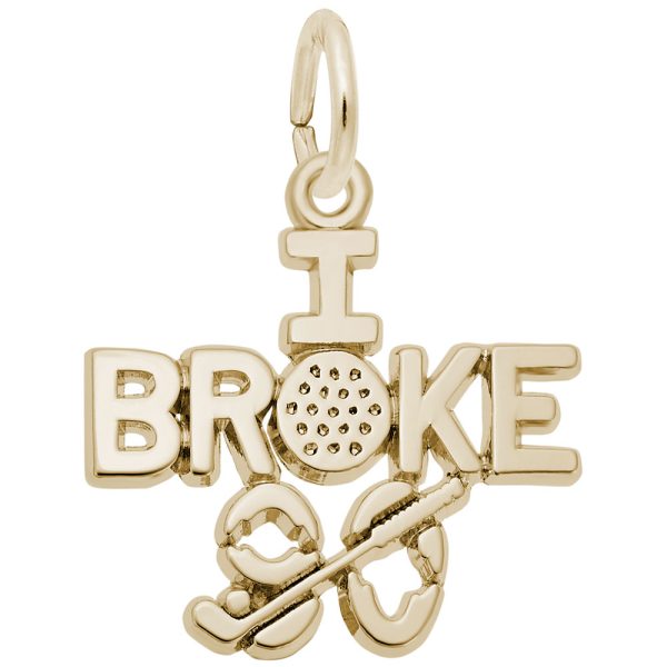 I Broke Ninety Charm