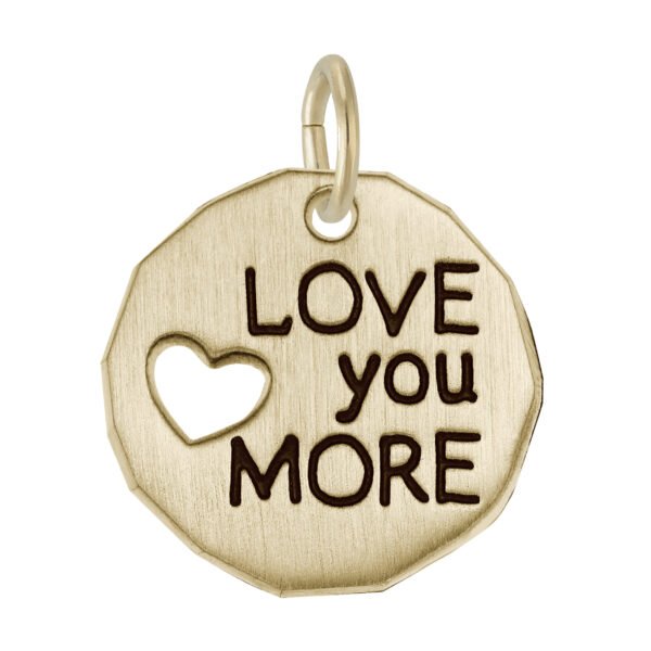 Love You More Tag Charm