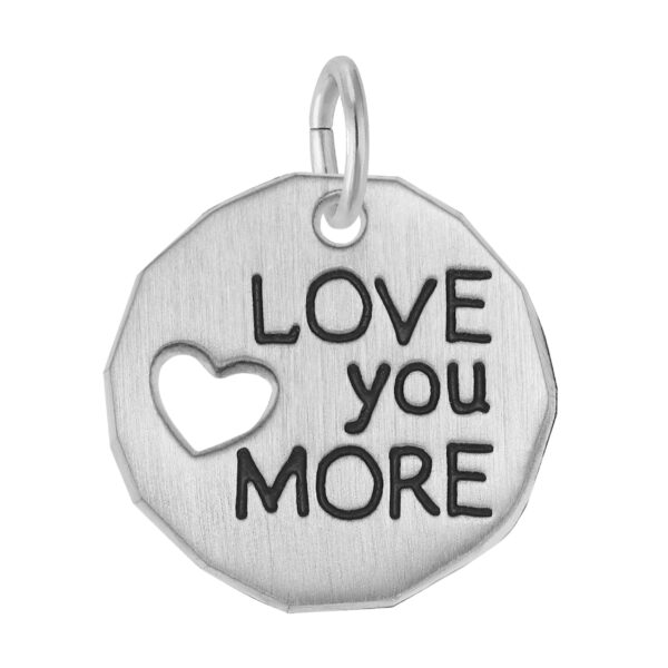Love You More Tag Charm